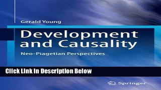 Books Development and Causality: Neo-Piagetian Perspectives Full Online