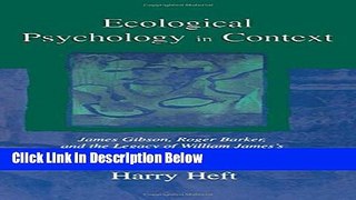 Ebook Ecological Psychology in Context: James Gibson, Roger Barker, and the Legacy of William