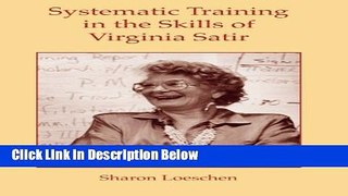 Download Systematic Training in the Skills of Virginia Satir (Marital, Couple,   Family