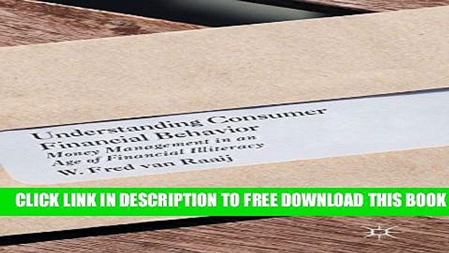 [PDF] Understanding Consumer Financial Behavior: Money Management in an Age of Financial