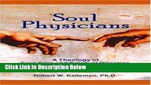 [PDF] Soul Physicians: A Theology of Soul Care and Spiritual Direction Ebook Online