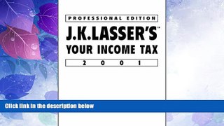 Big Deals  Lasser s Your Income Taxes 2001, Professional Edition  Free Full Read Best Seller