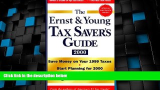 Big Deals  The Ernst   Young Tax Saver s Guide 2000  Best Seller Books Best Seller