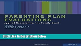 Books Parenting Plan Evaluations: Applied Research for the Family Court Free Online