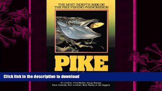 READ BOOK  In-Fisherman Pike: Handbook of Strategies FULL ONLINE