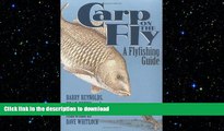 GET PDF  Carp on the Fly: A Flyfishing Guide  GET PDF