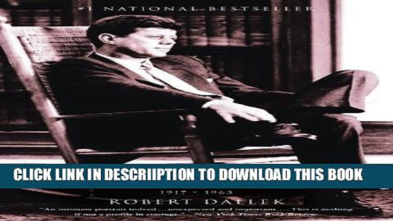 [PDF] An Unfinished Life: John F. Kennedy, 1917 - 1963 Full Online