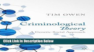 Ebook Criminological Theory: A Genetic-Social Approach Full Online