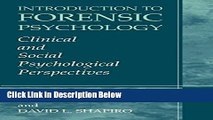 Ebook Introduction to Forensic Psychology: Clinical and Social Psychological Perspectives Full