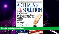 Big Deals  A Citizen s 2% Solution  Free Full Read Most Wanted