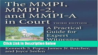 Ebook The MMPI, MMPI-2   MMPI-A in Court: A Practical Guide for Expert Witnesses and Attorneys
