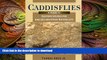 READ BOOK  Caddisflies: A Guide to Eastern Species for Anglers and Other Naturalists FULL ONLINE