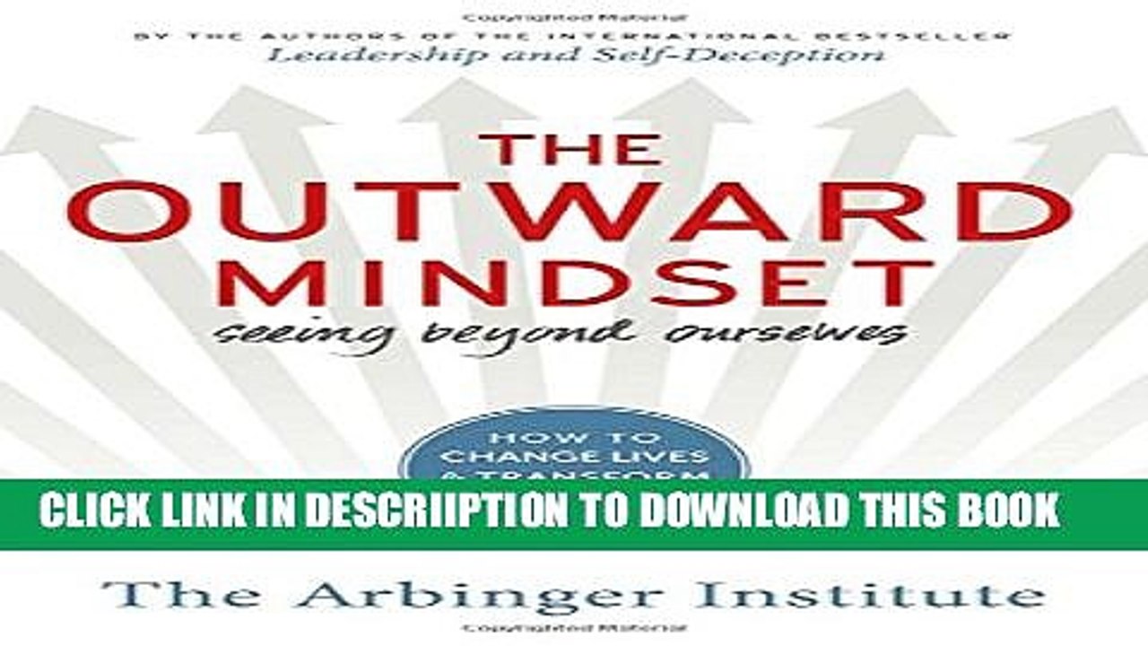 [PDF] The Outward Mindset: Seeing Beyond Ourselves Popular Colection