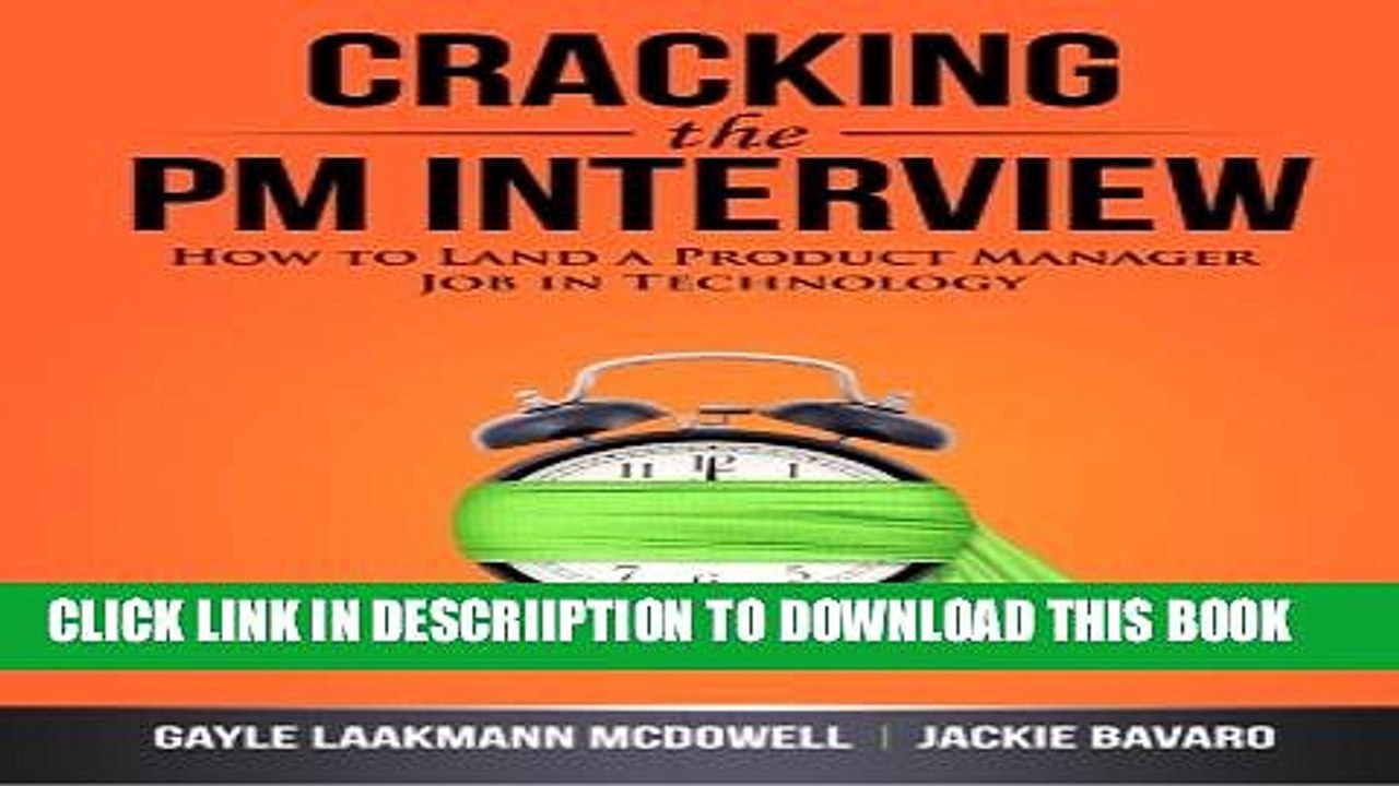 [PDF] Cracking the PM Interview: How to Land a Product Manager Job in Technology Full Online