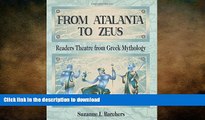 FAVORIT BOOK From Atalanta to Zeus: Readers Theatre from Greek Mythology FREE BOOK ONLINE