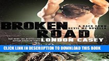 [New] BROKEN ROAD (A Back Down Devil MC Romance Novella) Exclusive Online