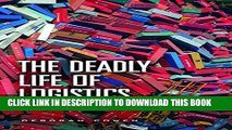 [PDF] The Deadly Life of Logistics: Mapping Violence in Global Trade Popular Colection