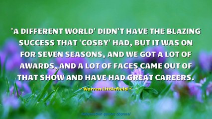 Warren Littlefield Quotes #1