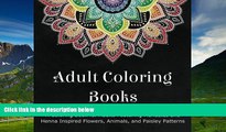 Must Have  Adult Coloring Books: A Coloring Book for Adults Featuring Mandalas and Henna Inspired