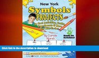 READ ONLINE New York Symbols   Facts Projects: 30 Cool, Activities, Crafts, Experiments   More for
