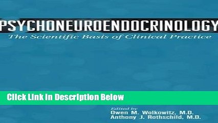 [PDF] Psychoneuroendocrinology: The Scientific Basis of Clinical Practice Book Online