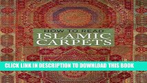 [PDF] How to Read Islamic Carpets (Metropolitan Museum of Art (Paperback)) [Online Books]