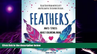 Big Deals  Anti-Stress Feathers: Relax Your Mind with Fluffy and Delightful 36 Feather Designs