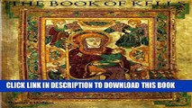 [PDF] The Book of Kells: An Illustrated Introduction to the Manuscript in Trinity College, Dublin