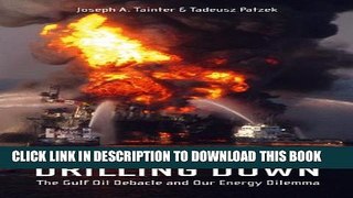 [PDF] Drilling Down: The Gulf Oil Debacle and Our Energy Dilemma Popular Colection