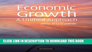 [PDF] Economic Growth: A Unified Approach Full Online
