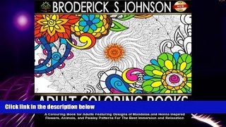 Big Deals  Adult Coloring Books: A Colouring Book for Adults Featuring Designs of Mandalas and