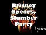 Britney Spears – Slumber Party (New Lyrics 2016 Glory)
