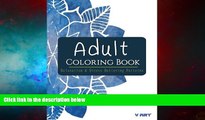 Must Have  Adult Coloring Book: Adults Coloring Books, Coloring Books for Adults : Relaxation