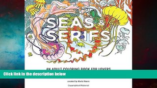 READ FREE FULL  Seas   Serifs: An Adult Coloring Book for Lovers of Marine Life   Type  Download