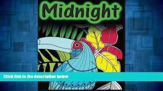 READ FREE FULL  Midnight Coloring Books for Adults: Animal Designs on Magic Black Background: