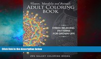 READ FREE FULL  Flowers, Mandalas and Animals: Adult Coloring Book: Stress Relieving Patterns for