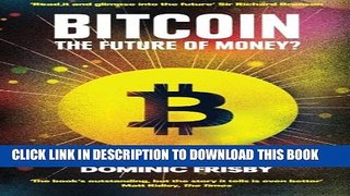 [PDF] Bitcoin: The future of money? Full Online