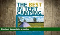 READ  The Best in Tent Camping: Illinois: A Guide for Car Campers Who Hate RVs, Concrete Slabs,