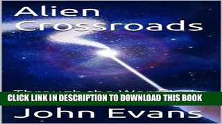 [PDF] Alien Crossroads: Through the Wormhole Exclusive Full Ebook