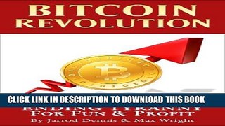 [PDF] Bitcoin Revolution: Ending Tyranny For Fun   Profit Popular Colection