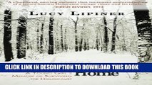 [PDF] Long Journey Home: A Young Girl s Memoir of Surviving the Holocaust Popular Colection