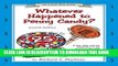 [PDF] Whatever Happened to Penny Candy? A Fast, Clear, and Fun Explanation of the Economics You