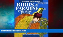 READ FREE FULL  Birds of Paradise Coloring Pages - Bird Coloring Book (Bird Coloring Books For