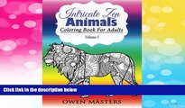 Must Have  Intricate Zen Animals: Coloring Book For Adults (Stress Free Art Therapy) (Volume 5)
