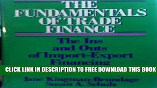 [PDF] The Fundamentals of Trade Finance: The Ins and Outs of Import-export Financing (Wiley