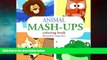 Must Have  Animal Mash-Ups Coloring Book: Coloring book for children and young-hearted adults