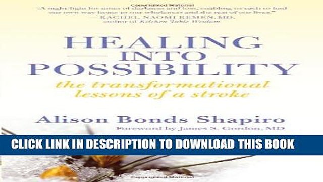 [PDF] Healing into Possibility: The Transformational Lessons of a Stroke Popular Colection