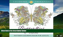 READ FREE FULL  Butterflies   Moths Pattern Coloring Book For Adults (Butterfly Coloring and Art