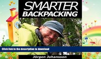 READ  Smarter Backpacking or How every backpacker can apply lightweight trekking and ultralight