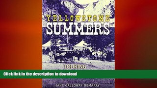 READ  Yellowstone Summers: Touring with the Wylie Camping Company in America s First National